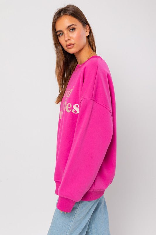 Hot Pink Good Vibes Only Pullover Sweater
